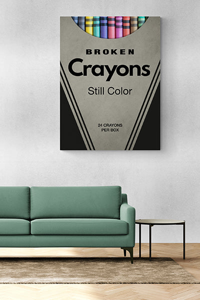 Broken Crayons Still Color