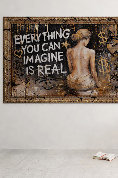 Todo lo que Puedas Imaginar es Real